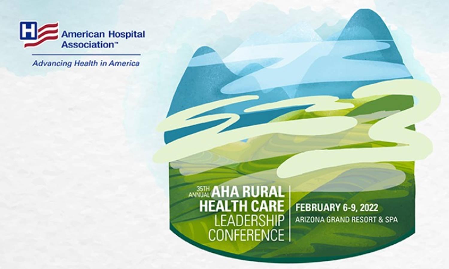 35th Annual AHA Rural Health Care Leadership Conference