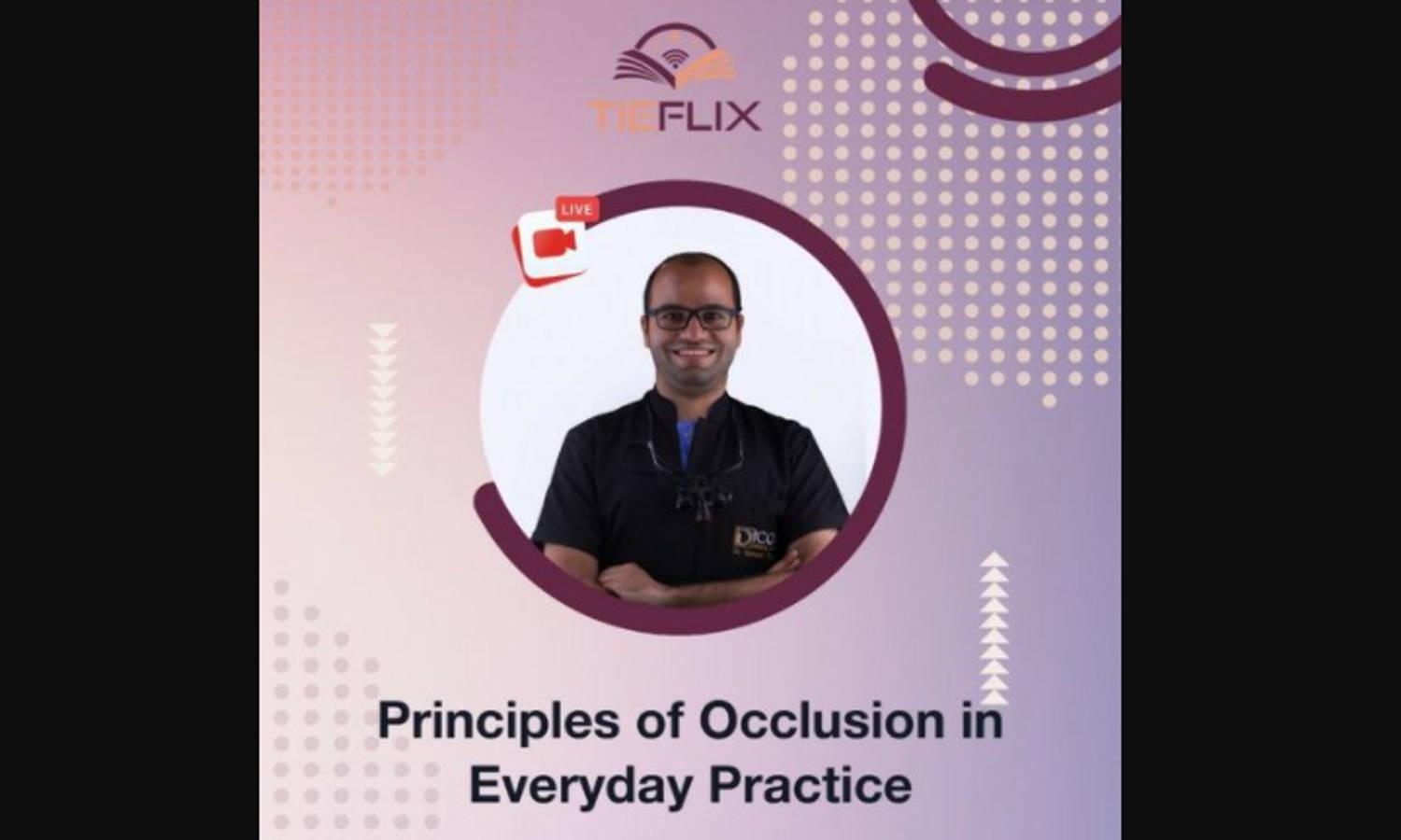 Principles of Occlusion in Everyday Practice – Live