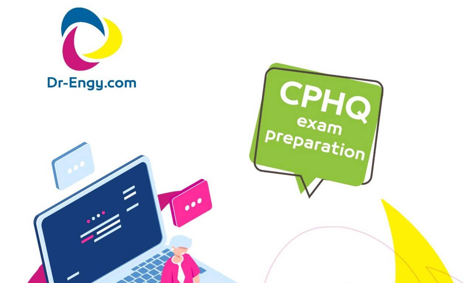 CPHQ Preparation Exam Course