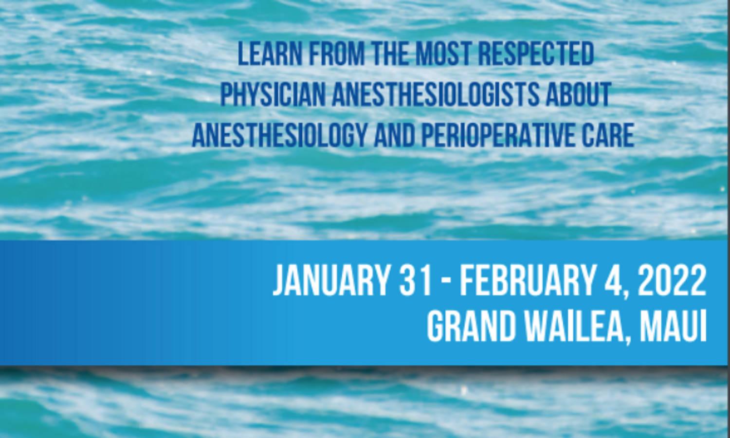 California Society of Anesthesiologists (CSA) 2022 Winter Meeting