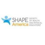 Society of Health and Physical Educators - (SHAPE) America