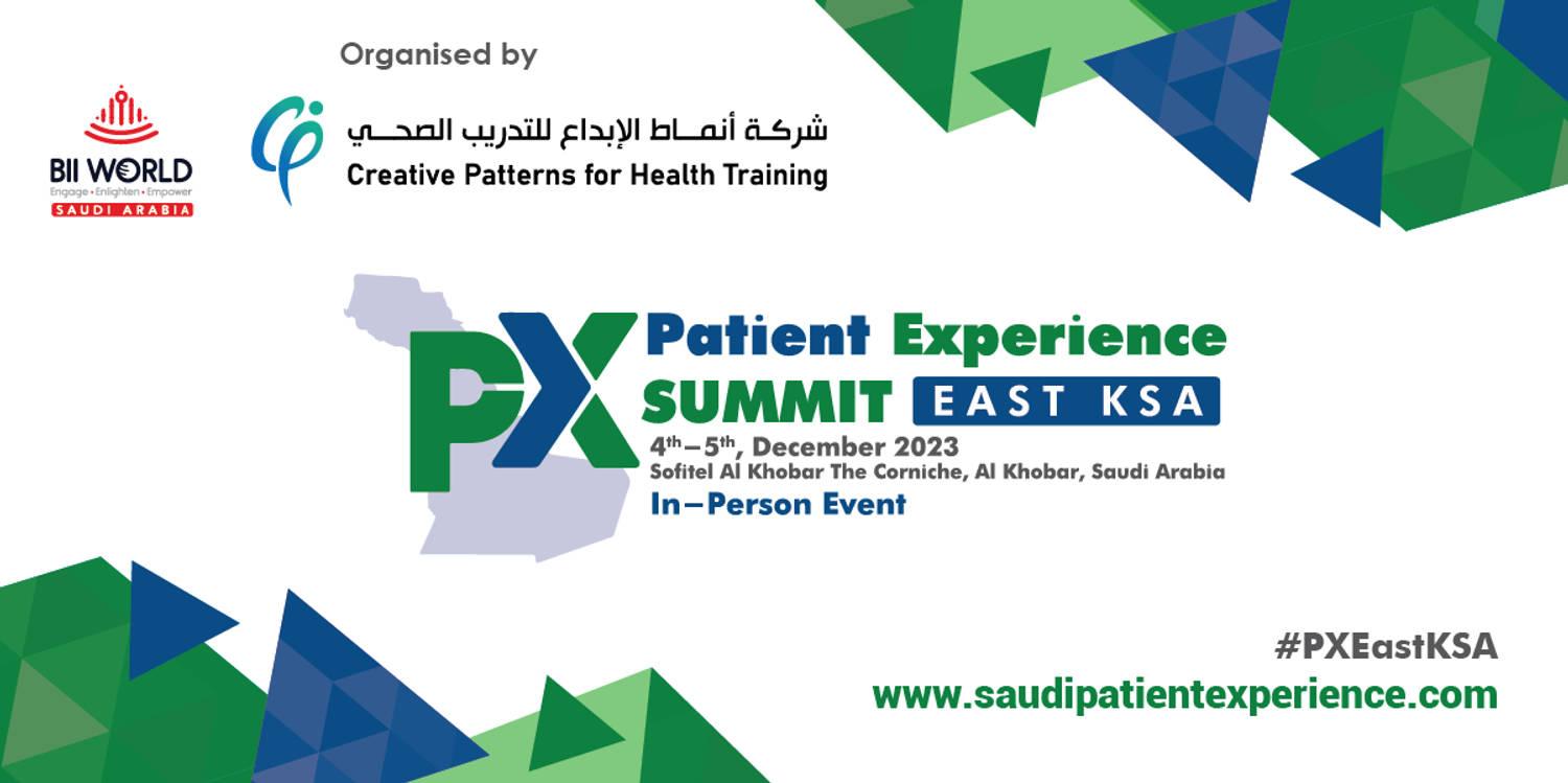 Patient Experience Summit I east KSA