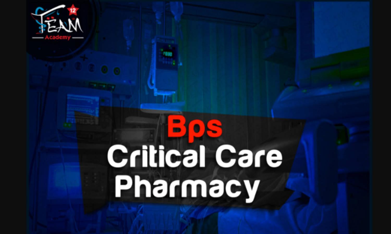 BPS Critical Care Pharmacy